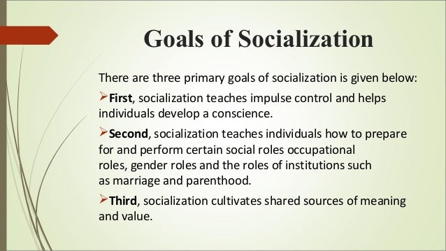 aims of socialization ppt role of education in socialisation